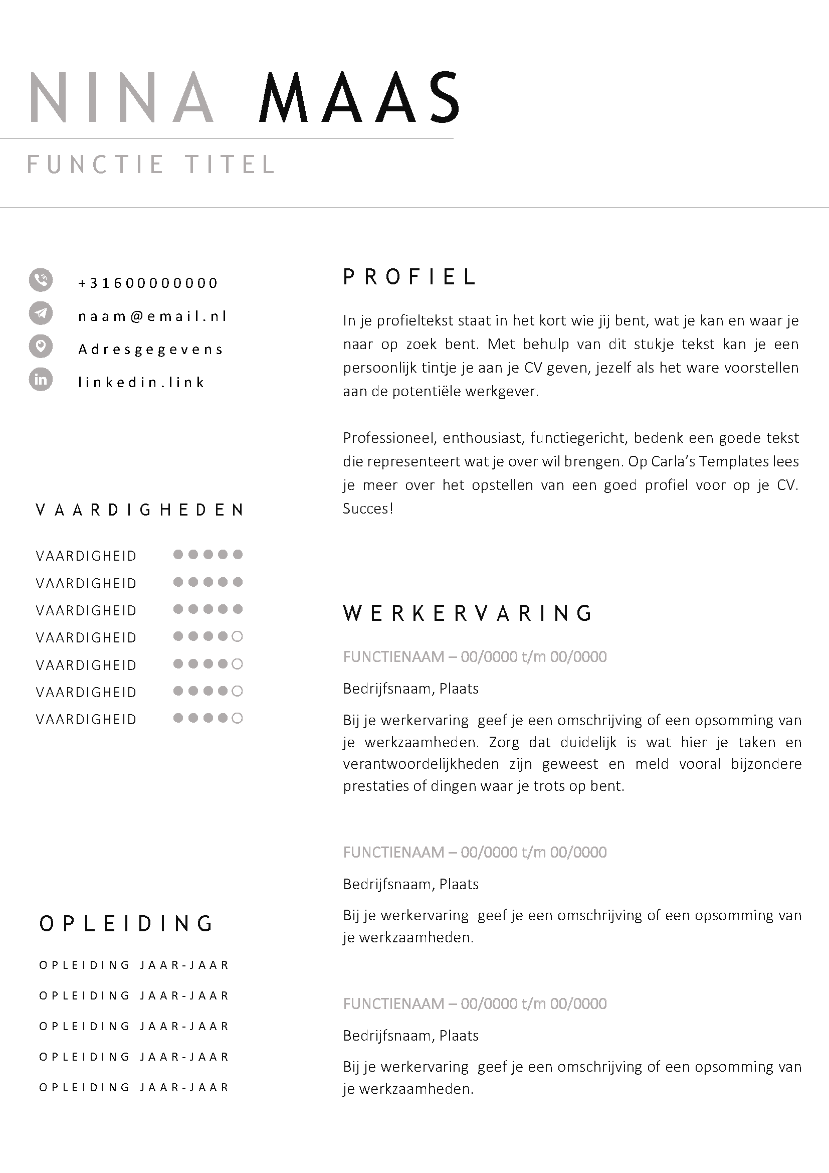 Gratis cv template 8 word | 100% gratis voorbeeld cv templates in Microsoft Word | Maak je CV in een handomdraai | eenvoudig en snel te bewerken