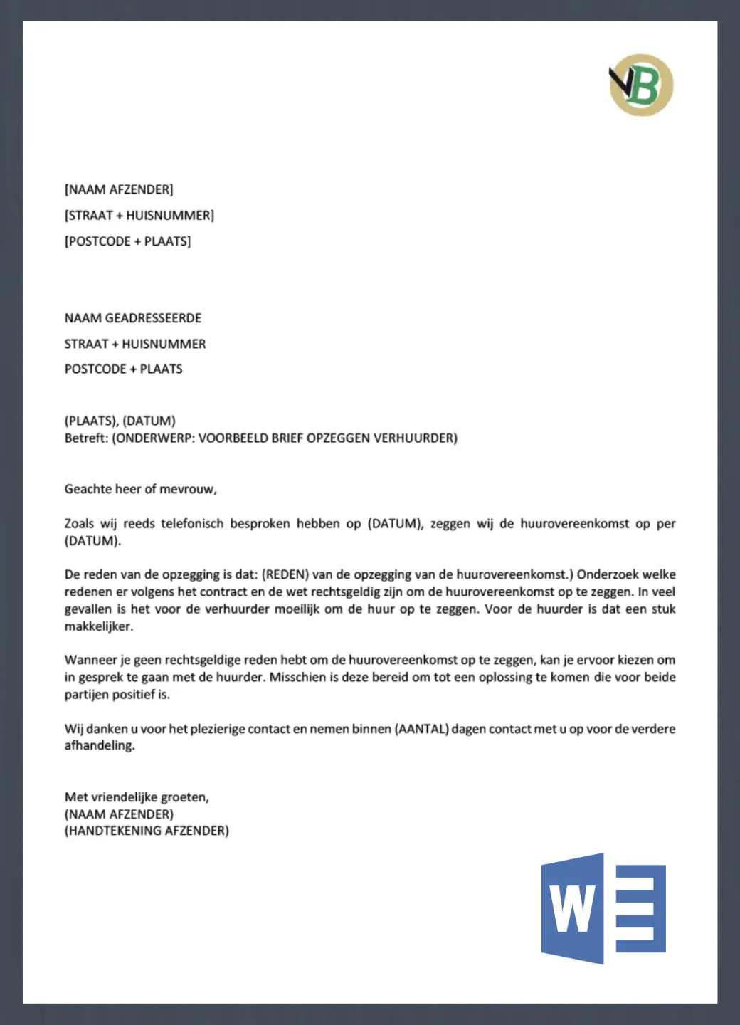 Huurcontract Opzeggen | Zeg je Huurcontract op | Lees wat de Wetten en Regels zijn voor de Huurder en Verhuurder | Voorbeeld brieven om de huur op te zeggen. 